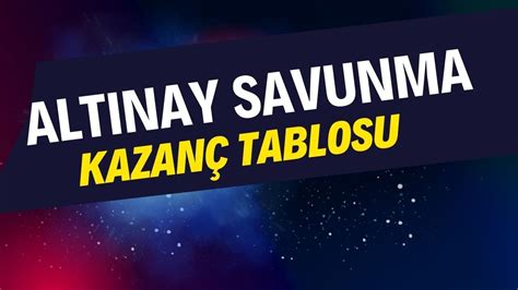 ALTINAY SAVUNMA 10 TAVAN YAPACAK MI 10 TAVAN OLURSA NE KADAR