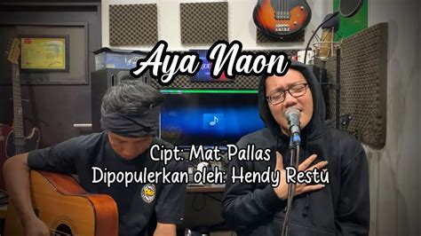 AYA NAON Enjang Hanter Cover Acoustic YouTube