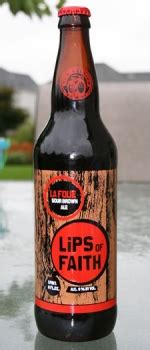 La Folie Lips Of Faith Review New Belgium Brewing Company Two Beer