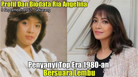 Profil Dan Biodata Ria Angelina Penyanyi Top Era An Bersuara