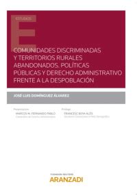 Comunidades Discriminadas Y Territorios Rurales Abandonados Pol Ticas