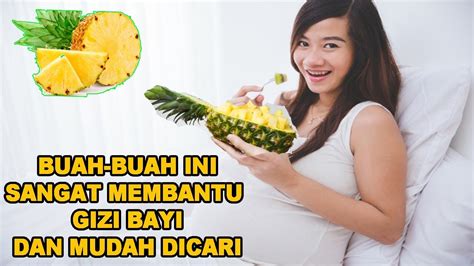 Buah Yang Baik Untuk Ibu Hamil Semua Mudah Dicari Youtube