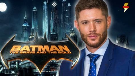 Jensen Ackles Talks Batman The Brave And The Bold DCU News YouTube