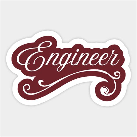 Engineer Engineer Sticker Teepublic