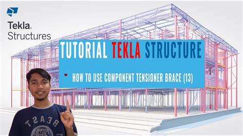 Tekla Structures 2021 Component Tensioner Brace 13 Youtube