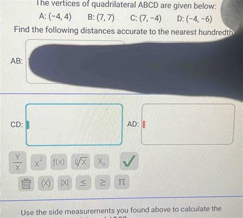 Solved The Vertices Of Quadrilateral ABCD Are Given Below A 4 4 B