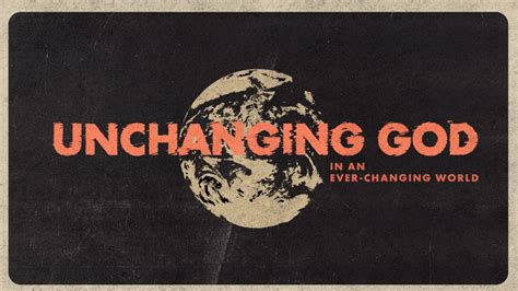 Series Unchanging God In An Ever-Changing World | Crossroads Grace ...