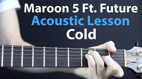 Maroon Cold Acoustic Guitar Lesson EASY YouTube