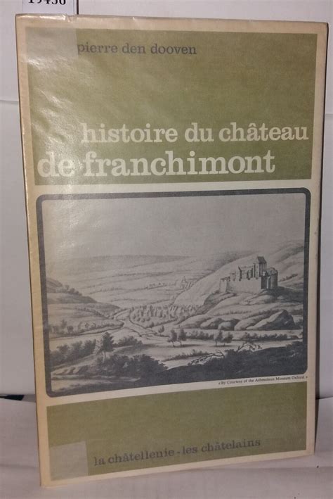 Histoire Du Ch Teau De Franchimont Barnebys