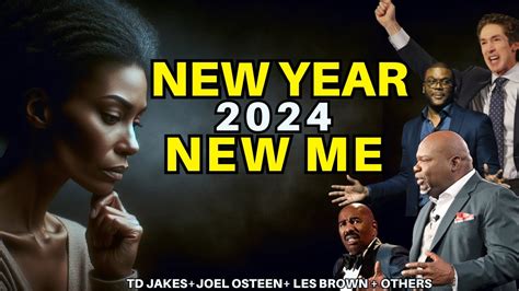 New Year New Me Td Jakes Les Brown Others Best New Year