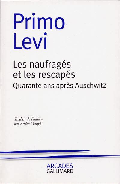 Les naufragés et les rescapés broché Primo Levi André Maugé Livre