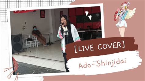 Live Cover Ado New Genesis Shinjidai新時代 At Sushi Kakilima