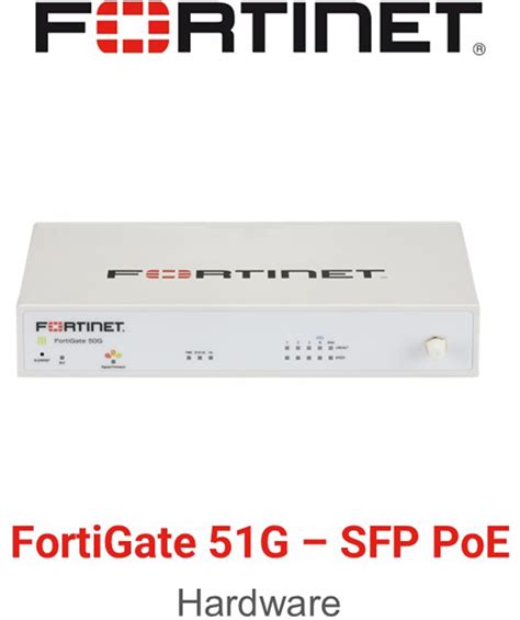 Fortinet FortiGate 51G SFP POE Nein SFP PoE Tylko sprzęt Tylko