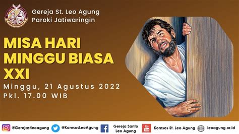 Misa Hari Minggu Biasa Xxi Minggu Agustus Pkl Wib