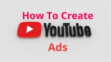 How To Create Youtube Ads Youtube Ads Tutorial 2021 Youtube