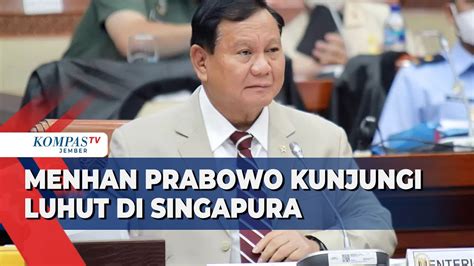 Kunjungi Luhut Yang Dirawat Di Singapura Prabowo Sudah Pulih Beliau