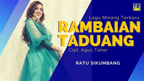 Ratu Sikumbang Rambaian Taduang Cipt Agus Taher Official Music Video