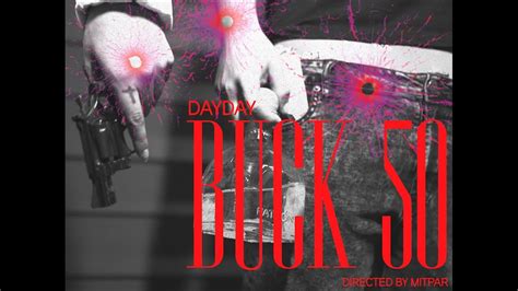 Dayday Buck Official Music Video Youtube