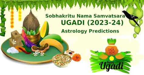 Sobhakritu Nama Samvatsara Ugadi Predictions For 2023 24 LaptrinhX News