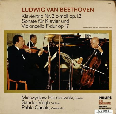 Mieczyslaw Horszowski Sandor V Gh Pablo Casals Beethoven