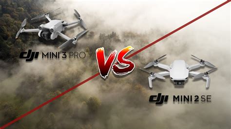 Epic Comparison Dji Mini 3 Pro Vs Dji Mini 2 Se Watch Before You Buy Youtube