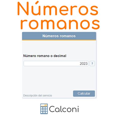 T Rmico A Nueve No Autorizado Calculadora De Numeros Romanos A Arabigos