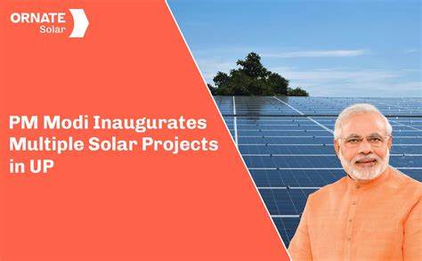 Pm Modi Inaugurates 200 Mw Solar Projects Lays Foundation Stone For 1