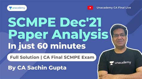 Paper Analysis For Dec 21 CA Exams Final SCMPE CA Sachin Gupta