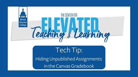 Cetl Tech Tip Hiding Unpublished Assignments In The Canvas Gradebook