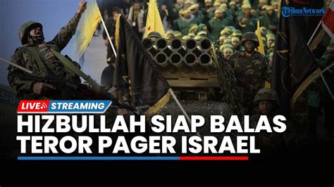 Hizbullah Bakal Balas Israel Atas Ledakkan Pager Hingga Houthi Yaman