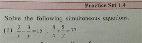 Solve The Following Simultaneous Equations And Find X Y For 3 2x 2