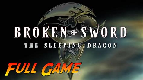 Broken Sword 3 The Sleeping Dragon Complete Gameplay Walkthrough