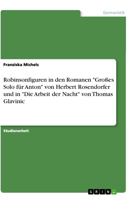 Robinsonfiguren In Den Romanen Gro Es Solo F R Anton Von Herbert