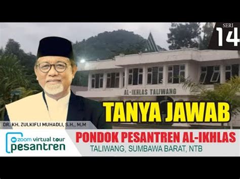 Tanya Jawab Seri Virtual Tour Pesantren Pondok Pesantren Al