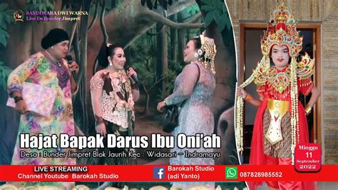 Live Siang Sandiwara Dwi Warna Desa Bunder Jimpret Kec Widasari