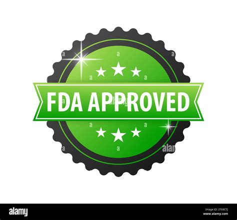 Green And Black Fda Approved Seal Illustration With Stars And Shine Stock Vector Image And Art Alamy