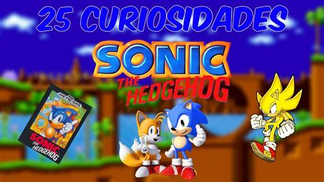 25 Curiosidades De Sonic The Hedgehog 1991 Youtube