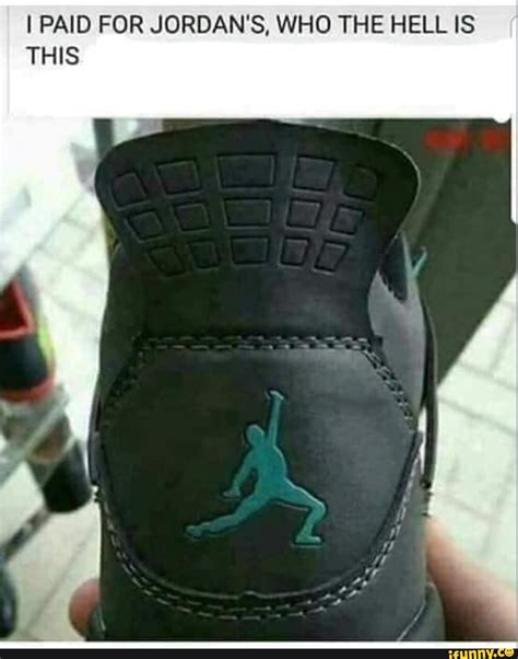 Fakejordans memes. Best Collection of funny Fakejordans pictures on iFunny