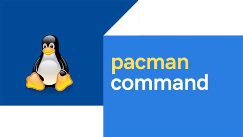 10+ pacman command Examples Arch Linux [Cheat Sheet] | GoLinuxCloud