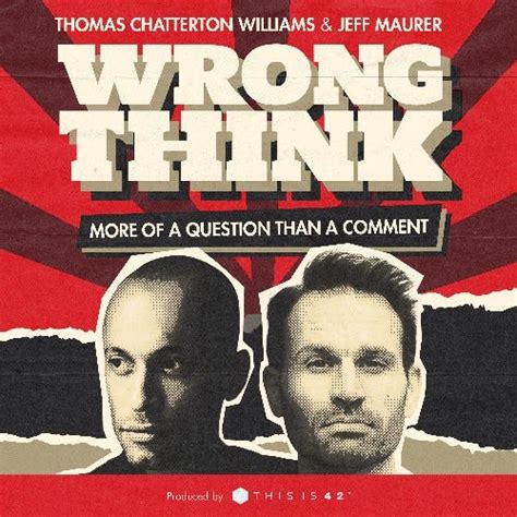 Announcing the "Wrongthink" Podcast! Featuring Me and a Far-Better ...