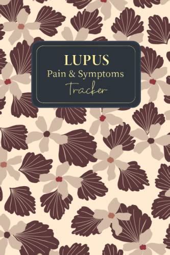 Lupus Pain And Symptoms Tracker Lupus Awareness Journal Mood Tracker Notebook And Chronic