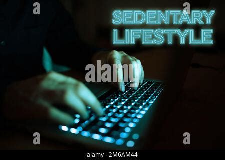 Handwriting text Sedentary Lifestyle. Concept meaning ways and means of ...