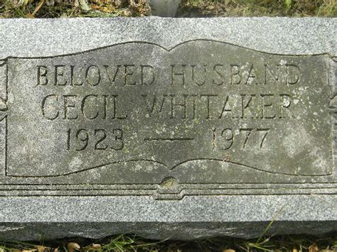 Cecil Whitaker Monumento Find A Grave