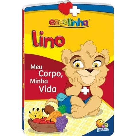 Livro Amigos Da Escolinha Lino Em Meu Corpo Minha Vida Black Friday