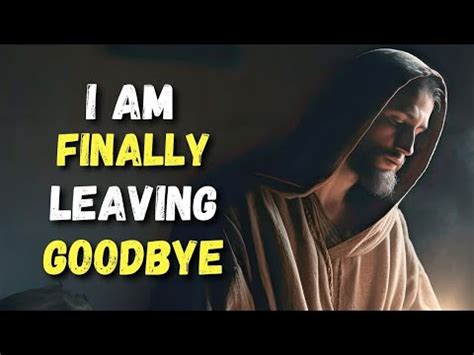 I Finally Leaving God Message Today God Message For You Today God