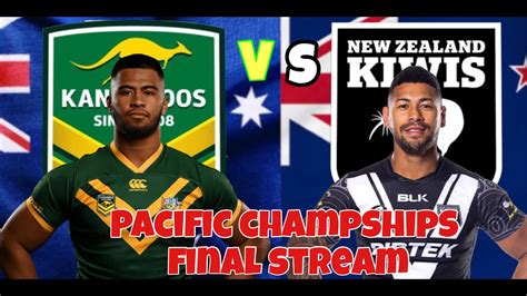 Australia Kangaroos Vs New Zealand Kiwis Pacific Championships Final