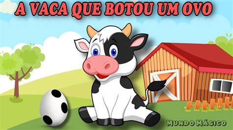 A VACA QUE BOTOU UM OVO HISTÓRIA CONTADA INFANTIL YouTube