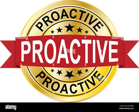 Proactive Act Now Golden Round Medal Badge Stock Vector Image And Art Alamy