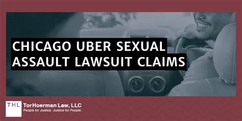 Chicago Uber Sexual Assault Lawyer 24 7 Legal Support