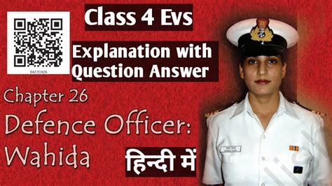 Class 4 Evs Defence Officer Wahida Explanation With Question Answer